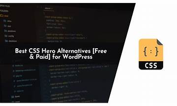 5 Best CSS Hero Alternatives [Free & Paid] for WordPress CSS Editor in 2023